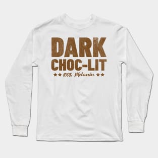 Dark Choc-Lit 100% Melanin Long Sleeve T-Shirt